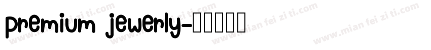 premium jewerly字体转换